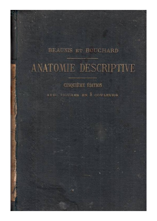 Nouveaux éléments: D'anatomie descriptive et d'embryologie 1894 (с черно-бели и цветни илюстрации)