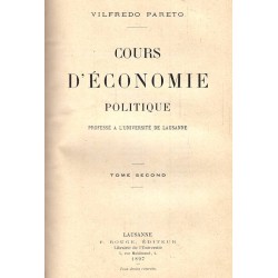 COURS D'ÉCONOMIE POLITIQUE. PROFESSÉ A L'UNIVERSITÉ DE LAUSANNE, tome premier - second