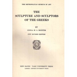 The Sculpture and Sculptors of the Greeks by Gisela M. A. Richter