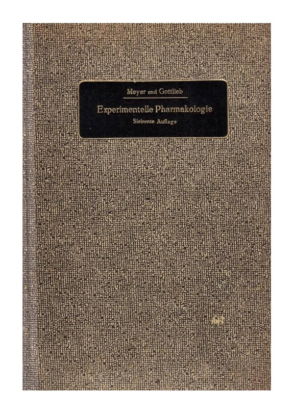 Die experimentelle Pharmakologie als Grundlage der Arzneibehandlung 1925 г