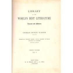 Library of the world's best literature: Ancient and Modern, vol II, XI, XII, XIII, XVII, XXV