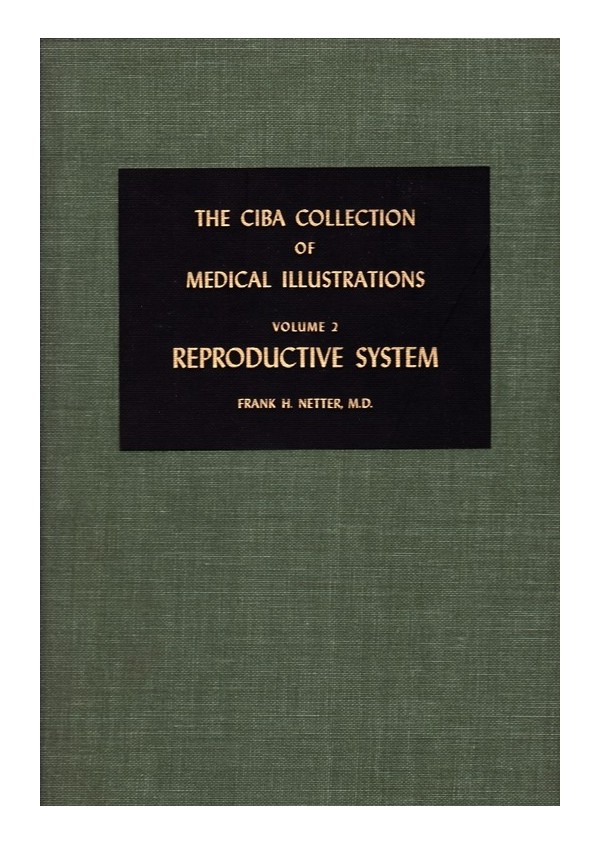 The CIBA Collection of Medical Illustrations Volume 2 and 3, part 3