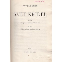 Pavel Beneš - Svět křídel/Свят на крила I, II, III /три тома в две книги/