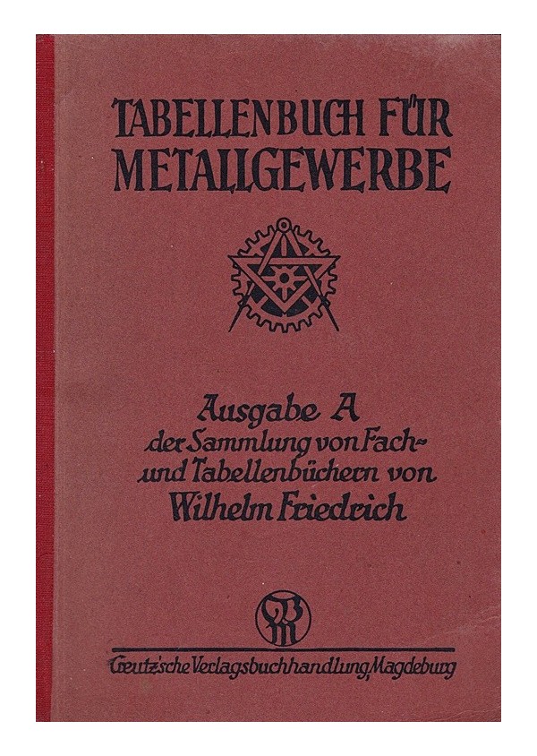 Tabellenbuch Für Metallgewerbe- Ausgabe A 1941 г