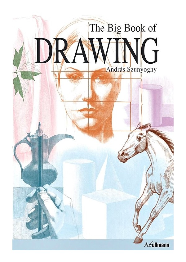 The Big Book of Drawing by Andras Szunyoghy