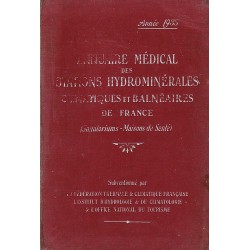 Annuaire Médical Des Stations Hydrominérales, Climatiques Et Balnéaires De France (Sanatoriums - Maisons De Santé). Année 1933