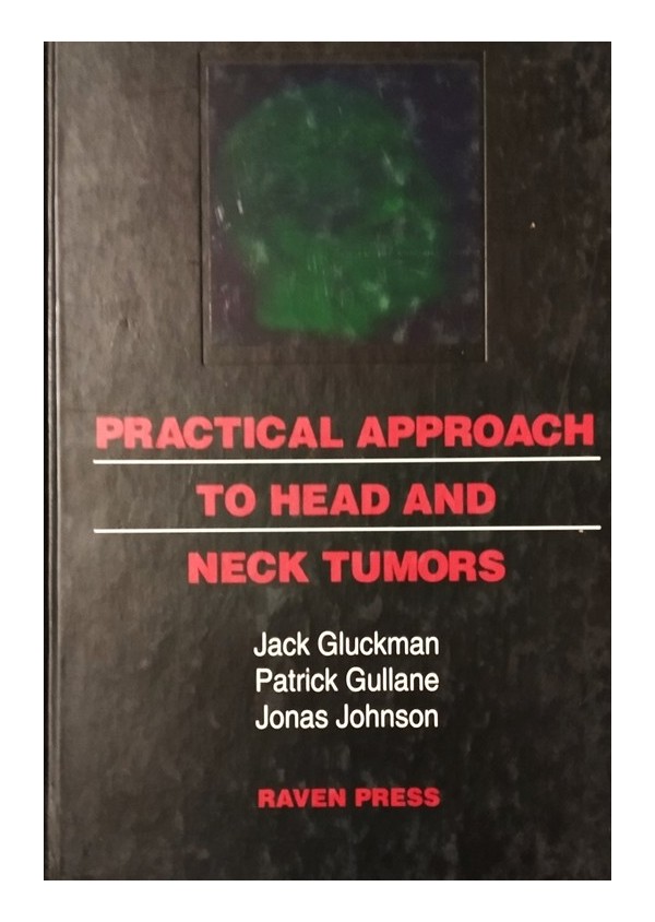 Practical Approach to Head and Neck Tumors - Практически подход към туморите на главата и шията
