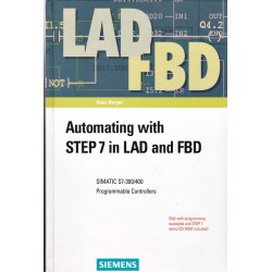 Automating with STEP7 in LAD and FDB: SIMATIC S7-300/400 Programmable Controllers (CD+With Diskette)