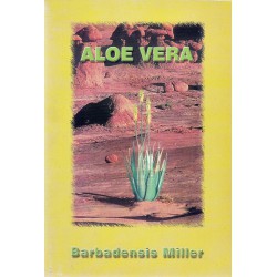 Aloe Vera: Barbadensis Miller