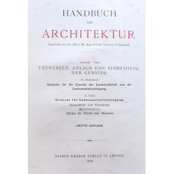 Handbuch der Architektur Entwerfen, Anlage und Einrichtung der Gebäude IV, III - 2