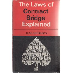 The Laws of contract bridge explained